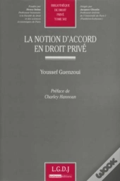 La Notion D'Accord En Droit Privé Tome 502