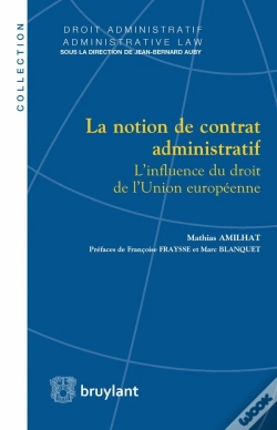 Capa do artigo La Notion De Contrat Administratif - L'Influence Du Droit De L'Union Européenne