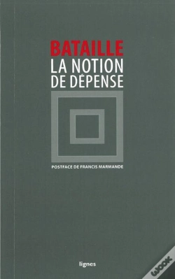 Capa do artigo La Notion De Dépense De Georges Bataille