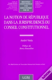 Capa do artigo La Notion De Republique Dans La Jurisprudence Du Conseil Constitutionnel - Vol105