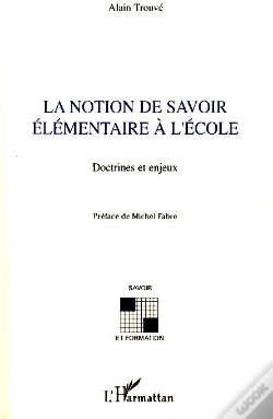 Capa do artigo La Notion De Savoir Élémentaire À L'École ; Doctrines Et Enjeux