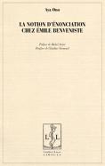 La Notion D'Enonciation Chez Emile Benveniste