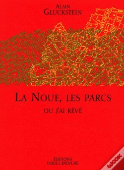 Capa do artigo La Noue, Les Parcs Ou J'Ai Rêvé