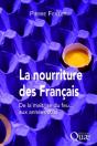 La Nourriture Des Français ; De La Maîtrise Du Feu... Aux Années 2030 - Preview