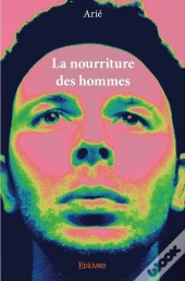 La Nourriture Des Hommes