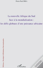 Capa do artigo La Nouvelle Afrique Du Sud Face À La Mondialisation : Les Défis D