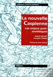 Capa do artigo La Nouvelle Caspienne - Les Nouveaux Enjeux Post-Soviétiques