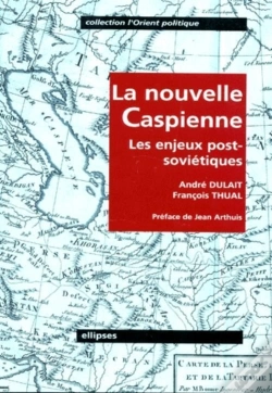 Capa do artigo La Nouvelle Caspienne - Les Nouveaux Enjeux Post-Soviétiques