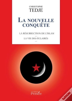 Capa do artigo La Nouvelle Conquête ; La Résurrection De L'Islam ; La Vie Des Éclairés