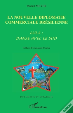 Capa do artigo La Nouvelle Diplomatie Commerciale Brésilienne