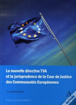 Capa do artigo La Nouvelle Directive Tva Et La Jurisprudence De La Cour De Justice Des Communautés Européennes