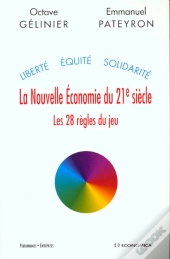 La Nouvelle Economie Du 21 Siecle ; Les 28 Regles Du Jeu