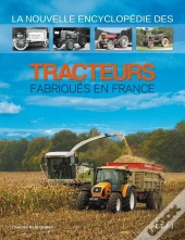 La Nouvelle Encyclopédie Des Tracteurs