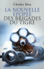 La Nouvelle Epopee Des Brigades Du Tigre - Preview