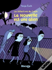 La Nouvelle Est Une Alien ; Les Détectives Du Cagibi