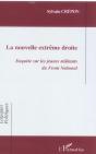 La Nouvelle Extreme Droite ; Enquete Sur Les Jeunes Militants Du Front National - Preview