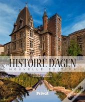 La Nouvelle Histoire D'Agen