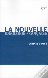 La Nouvelle Idéologie Française