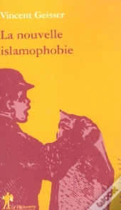 La Nouvelle Islamophobie