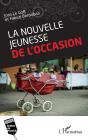 La Nouvelle Jeunesse De L'Occasion - Preview