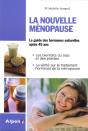 La Nouvelle Ménopause ; Le Guide Des Hormones Naturelles Aprés 45 Ans - Preview