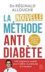 La Nouvelle Méthode Anti-Diabète : Comment Limiter Ou Stopper Les Risques - Preview