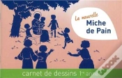 Capa do artigo La Nouvelle Miche De Pain - Carnet De Dessins 1ère Année