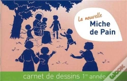 Capa do artigo La Nouvelle Miche De Pain - Carnet De Dessins 1ère Année