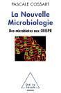 La Nouvelle Microbiologie ; Des Microbiotes Aux Crispr - Preview