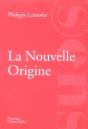La Nouvelle Origine ; La France Matrice D'Une Autre Modernité - Preview