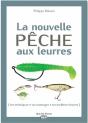 La Nouvelle Pêche Aux Leurres - Preview