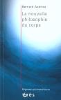 La Nouvelle Philosophie Du Corps - Preview