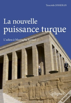 Capa do artigo La Nouvelle Puissance Turque ; L'Adieu À Mustapha Kemal