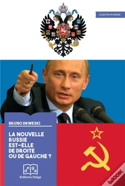 Capa do artigo La Nouvelle Russie Est-Elle De Droite Ou De Gauche ?
