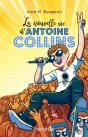 La Nouvelle Vie D'Antoine Collins - Preview