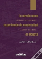 Capa do artigo La Novela Como Experiencia De Modernidad En Bogotá