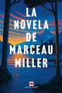 La Novela De Marceau Miller - Preview