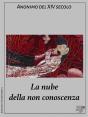 La Nube Della Non Conoscenza - Preview