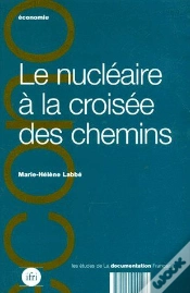 Capa do artigo La Nucléaire À La Croisée Des Chemins
