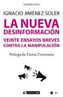 La Nueva Desinformación