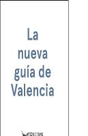La Nueva Guía De Valencia