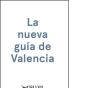 La Nueva Guía De Valencia - Preview