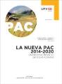 La Nueva Pac 2014-2020. Un Enfoque Desde El Derecho Agrario - Preview