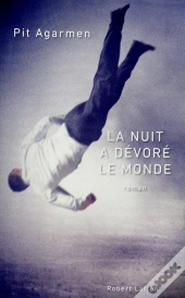 La Nuit A Devore Le Monde
