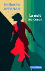La Nuit Au Coeur - Preview
