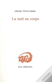 La Nuit Au Corps