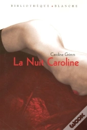 La Nuit Caroline