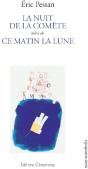 La Nuit De La Comète ; Ce Matin La Lune - Preview