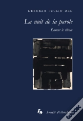 La Nuit De La Parole : Écouter Le Silence