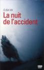 La Nuit De L'Accident - Preview